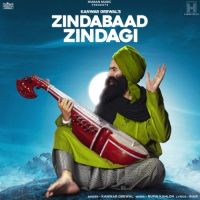 Zindabaad Zindagi Kanwar Grewal MP3 Song, Zindabaad Zindagi Album