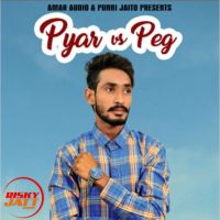 Pyar vs Peg Gurbhej Jaito MP3 Song, Pyar vs Peg Album