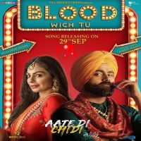 Blood Wich Tu (Aate Di Chidi) Amrit Maan MP3 Song, Blood Wich Tu (Aate Di Chidi) Album