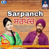 Sarpanch Bhola Singh Sangrami, Dilpreet Atwal MP3 Song, Sarpanch Album