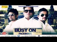 Busy On Facebook Raju Punjabi, Aveen Sindhu, Dilsimran Kaur MP3 Song, Busy On Facebook Album