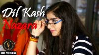 Dil Kash Nazara Azhar Choudhary, Ayush Choudhary, Priya Bhati MP3 Song, Dil Kash Nazara Album