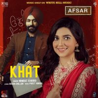 Download Khat Tere (Afsar) Nimrat Khaira mp3 song, Khat Tere (Afsar) lyrics