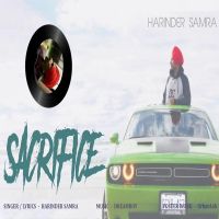Sacrifice Harinder Samra MP3 Song, Sacrifice Album