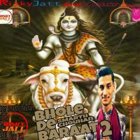 Bhole Di Baraat 2 (New Version) Smarth Chouhan MP3 Song, Bhole Di Baraat 2 (New Version) Album