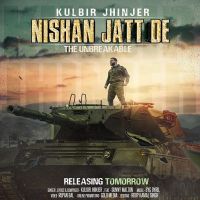 Nishan Jatt De The Unbreakable Kulbir Jhinjer MP3 Song, Nishan Jatt De The Unbreakable Album