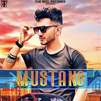 Mustang Harman Ghag MP3 Song, Mustang Album