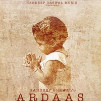 Ardaas Hardeep Grewal MP3 Song, Ardaas Album