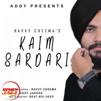 Download Kaim Sardari Ravvy Cheema mp3 song, Kaim Sardari lyrics