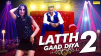 Lath Gaad Diya 2 Mr A, DK Haryanvi, Albadi MP3 Song, Lath Gaad Diya 2 Album