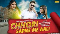 Chhori Sapne Me Aali Sapna Chaudhary, Master Nayyar, Divya Jangid MP3 Song, Chhori Sapne Me Aali Album