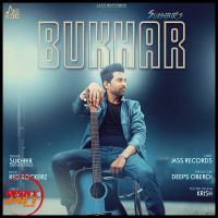 Bukhar Sukhbir MP3 Song, Bukhar Album