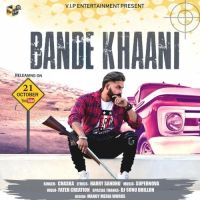 Bande Khaani Chaska, Supernova MP3 Song, Bande Khaani Album