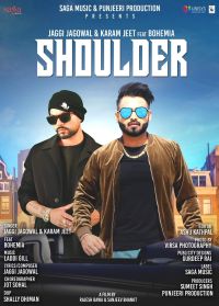 Shoulder Jaggi Jagowal, Karam Jeet, Bohemia MP3 Song, Shoulder Album