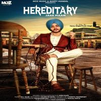 Hereditary Jass Maan MP3 Song, Hereditary Album