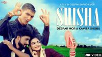 Shisha Deepak Mor, Kavita Shobu MP3 Song, Shisha Album