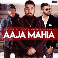 Aaja Mahia Jasbir Thabal, Rush Toor MP3 Song, Aaja Mahia Album