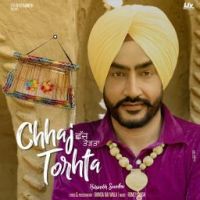 Chhaj Torhta Harinder Sandhu MP3 Song, Chhaj Torhta Album