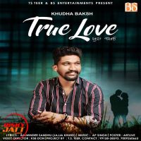 True Love Khuda Baksh (Indian Idol Winner) MP3 Song, True Love Album