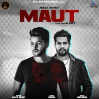 Maut Mirza Honey, Singga MP3 Song, Maut Album