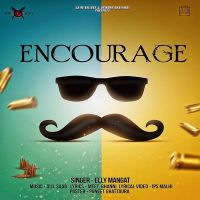 Encourage Elly Mangat MP3 Song, Encourage Album