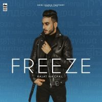 Freeze Rajat Nagpal MP3 Song, Freeze Album