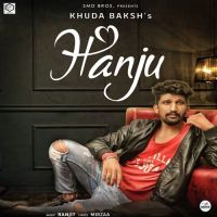 Hanju Khuda Baksh MP3 Song, Hanju Album