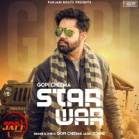 Star War Gopi Cheema MP3 Song, Star War Album