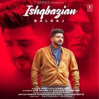 Ishqbazian Balraj MP3 Song, Ishqbazian Album