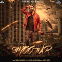 Shootar Kamal Randhawa MP3 Song, Shootar Album