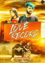 Love Record TR Panchal, Mohit Chopra MP3 Song, Love Record Album
