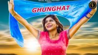 Ghunghat Pooja Hooda, RK Dahiya, Parmjeet MP3 Song, Ghunghat Album