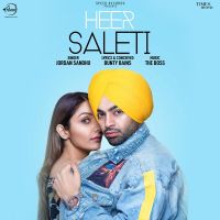 Heer Saleti Jordan Sandhu MP3 Song, Heer Saleti Album