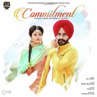 Commitment Gurlez Akhtar, Ranjeet Sran MP3 Song, Commitment Album