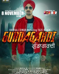 Gundagardi Gurtaaj Singh, Faze Black MP3 Song, Gundagardi Album