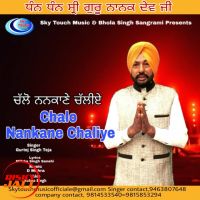 Chalo Nankane chaliye Gurtej Singh Teja MP3 Song, Chalo Nankane chaliye Album