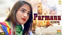 Parmanu Bomb Devender Fouji, Kavita Sabu MP3 Song, Parmanu Bomb Album