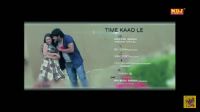 Time Kaad Le Masoom Sharma, Sheenam Kaitholic MP3 Song, Time Kaad Le Album