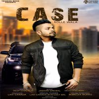 Case Rolle Wala Deep Chalheri MP3 Song, Case Rolle Wala Album