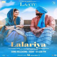 Lalariya (Laatu) Kamal Khan MP3 Song, Lalariya (Laatu) Album