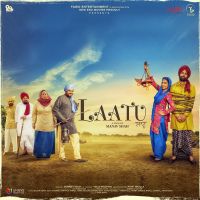 Download Laatu By Karamjit Anmol, Nachhatar Gill and others... full mp3 album