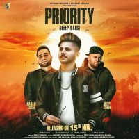Priority Deep Kalsi, Karan Aujla MP3 Song, Priority Album