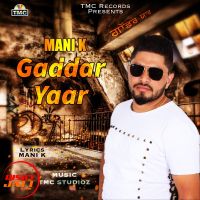 Gaddar Yaar Manni K MP3 Song, Gaddar Yaar Album
