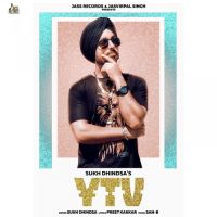 Yaar Te Vichaar Sukh Dhindsa MP3 Song, Yaar Te Vichaar Album