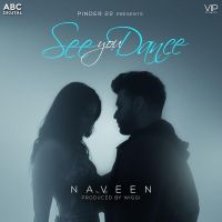 See You Dance Naveen MP3 Song, See You Dance Album