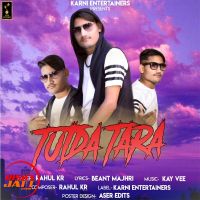 Tutda Tara Rahul Kr MP3 Song, Tutda Tara Album