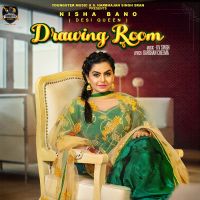 Drawing Room Nisha Bano MP3 Song, Drawing Room Album