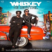 Whiskey Di Botal Preet Hundal, Jasmine Sandlas MP3 Song, Whiskey Di Botal Album