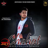 Chahat Prince MP3 Song, Chahat Album
