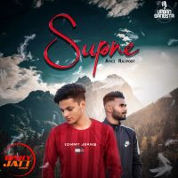 Download Supne Ayki Rajpoot mp3 song, Supne lyrics